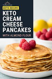 Keto Cream Cheese Pancakes With Almond Flour Recipe Keto Cream Cheese Pancakes Cream Cheese Pancakes Food Recipes