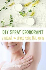 Directions for how to make deodorant with essential oils melt shea butter and coconut oil in a double boiler. Homemade Natural Spray Deodorant Recipe Wellness Mama