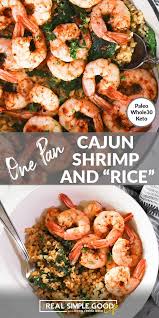 One Pan Cajun Shrimp And Cauliflower Rice Paleo Whole30 Keto Recipe In 2020 Easy Seafood Recipes Shrimp Recipes Healthy Easy Meals