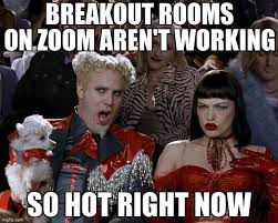 Breakout rooms allow the host to divide a meeting into smaller rooms and assign participants to each room. Ask Ubuntu Memes On Twitter Breakout Rooms On Zoom Aren T Working Https T Co Jmfk78b3s3 Zoommeeting