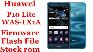 Huawei P10 Lite Was Lx1a Firmware Flash File Download Stock Rom Firmware File Download Latest Android Flash File