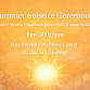 Summer Solstice Ceremony