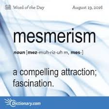 What Would You Describe As A Mesmerism Wotd Wordoftheday Dictionarycom Words Learning Language Learning Voca Uncommon Words Unusual Words Cool Words