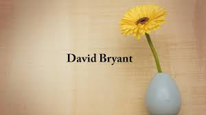 Obituary: David Bryant