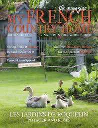 More on home & garden. My French Country Home Magazine Is In Print My French Country Home