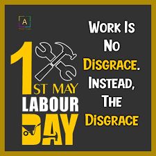 Best happy labor day 2021 quotes you want? Happy Labour Day Quotes International Workers Day Messages May Day