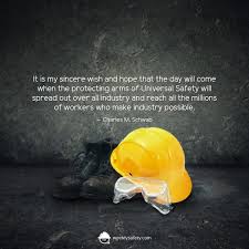 According to the national safety council, a worker is hurt on the job every 7 seconds. Safety Quotes To Motivate Your Team By Weeklysafety Com