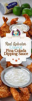 Coconut Shrimp Dipping Sauce Red Lobster Pina Colada Copy Kat Recipe Recipes Copykat Recipes Cooking Recipes
