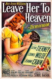 That said, some kind of heaven is nooothing like that. Leave Her To Heaven Wikipedia