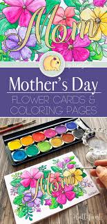 We all celebrate with these parties this day, where we respect the data of our motherland. Mother S Day Flower Cards Coloring Pages Hattifant