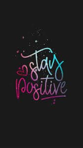 Modern quotes communication with abstract brush background. Stay Positive Positive Wallpaper Positive Wallpapers Neon Quotes
