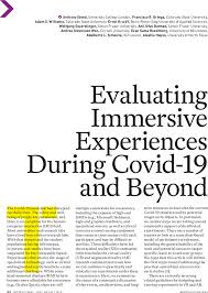 The most common ones are fever, cough, and difficulty breathing. Evaluating Immersive Experiences During Covid 19 And Beyond Interactions