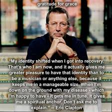 Quote-Recovery Eric Clapton | .:Eric Clapton:. | Pinterest | Eric ... via Relatably.com