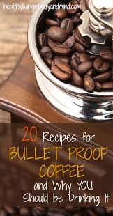 20 Recipes For Bulletproof Coffee And Why You Should Drink It Rezepte Keto Smoothie Rezepte Keto Rezepte