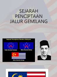 Asal usul jalur gemilang bermula pada tahun 1949. Pencipta Asal Jalur Gemilang