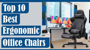 Best Ergonomic Office Chairs Under 200 Top 10 Best Ergonomic Office Chairs Buying Guide Youtube