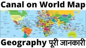 At sea level, the canal extends from kiel on the baltic to brunsbüttelkoog at the mouth of the elbe river. Important Canal On World Map In Hindi General Awareness World Geography Complete Details Youtube
