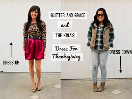 What To Wear To Thanksgiving Dinner Outfit Options Dressed Up Dressed Down T Dress How To Wear Clothes