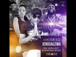 South african vocalist nomcebo zikode. Master Kg Jerusalema Remix Feat Burna Boy And Nomcebo Official Music Audio Youtube Remix African Music Music Download