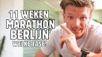 Video In Welke marathon Fase Zitten we? 11 Weken tot de Marathon ... - YouTube