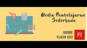 Download media pembelajaran interaktif flash. Tutorial Membuat Media Pembelajaran Matematika Interaktif Dengan Adobe Flash Bagian 1 Home Youtube