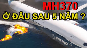 Một nhóm chuyên gia tìm kiếm hàng đầu thế giới đã xác định khu vực mới trong nỗ lực giải mã bí ẩn máy bay. Mh370 á»Ÿ Ä'au Sau 5 NÄƒm Máº¥t Tich Youtube