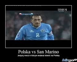 Lista wszystkich meczów, bilanse i statystyki rywalizacji polska vs san marino w ramach turniejów i meczów towarzyskich. Mecz Polski Z Ukraina I San Marino Oczami Internautow Zabawne Obrazki Pomorskie Nasze Miasto