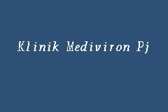 Leong meng chui tel / fax : Klinik Mediviron Pj Klinik In Petaling Jaya
