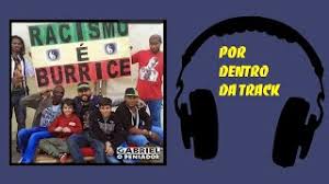 Por Dentro Da Track Racismo E Burrice Youtube