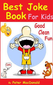Do you enjoy funny knock knock jokes? Best Joke Book For Kids Best Funny Jokes And Knock Knock Jokes By Peter Macdonald