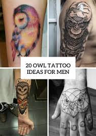 Owl tattoos can be a popular choice of tattoo design. 20 Men Owl Tattoo Ideas To Get Inspired Styleoholic