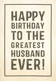 Birthday Wishes Images For Husband Free Download Greatest Husband Free Birthday Card Greetings Island Happy Birthday Husband Husband Birthday Card Happy Birthday Husband Cards