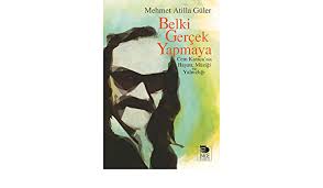 Veya neden inanmad n sorgulayabilmesine yol a yor. Belki Gercek Yapmaya Cem Karacanin Hayati Muzigi Ve Yalnizligi Karaca Nin Hayati Muzigi Ve Yalnizligi Atilla Guler Mehmet Amazon De Books