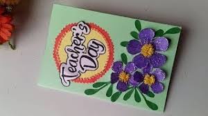 Share an animated ecard with choices including funny, inspirational or cute words and pictures. Handmade Teachers Day Card Design