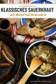 Klassisches Sauerkraut Mit Speck Dazu Bratwurstl In 2021