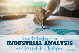 How To Perform An Industrial Analysis And Competitor