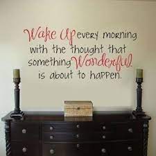 Wake Up Inspirational Words Words Great Quotes