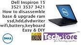 Check spelling or type a new query. How To Disassemble And Clean Laptop Dell Inspiron 15 3537 Youtube