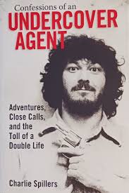 Confessions of an Undercover Agent : Adventures, Close Calls, and the Toll  of a 9781496805201| eBay