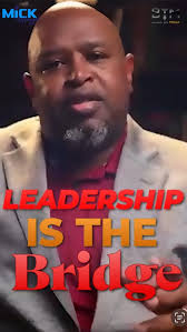 Leadership is the bridge between potential and success. , Your team needs  YOU to become the team that YOU envisioned them to be. , Go be a leader  today!!, #modernleadership #goodleader #mickunplugged