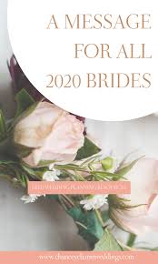 A Message To All 2020 Brides Wedding Planning Advice For 2020 In 2020 Wedding Planning Tips Wedding Planning Advice Wedding Planning
