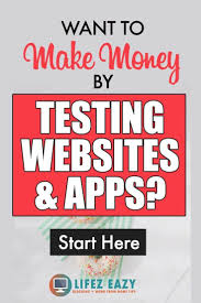 10 Online Website Testing Jobs From Home That Pay Real Cash Lifez Eazy Website Testing Jobs Website Testing How To Get Money