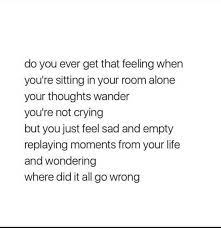 Pin By Miractacular 7 On Things To Remember Quotes Deep Feelings Feelings Quotes Mood Quotes