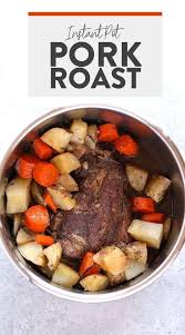 Instant Pot Pork Roast Recipes In 2020 Instant Pot Pork Roast Recipe Pork Roast Recipes Roast Recipe Easy