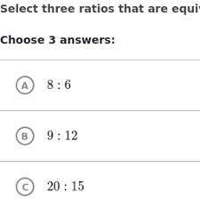 They will compare two ratios to determine which is bigger. Common Core Map Khan Academy