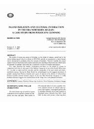We like one person, gro up, or idea to put on all. Pdf Island Isolation And Cultural Interaction In The Eba Northern Aegean A Case Study From Poliochni Lemnos Massimo Cultraro Academia Edu