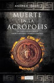 Muerte En La Acropolis Ebook By Andrea Maggi Rakuten Kobo En 2020 Acropolis Lectura Libro De Misterio