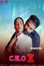 C E O X 2023 MoodX Original Hindi Web Series Free Download Filmyzilla