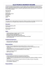 It needs to be concise, consistent and clear. 2 Electronics Engineer Resume Examples