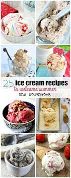 25 Ice Cream Recipes To Welcome Summer Ice Cream Recipes Homemade Ice Cream Ice Cream Desserts